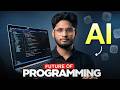 AI के दौर में Programming कैसे सीखें? | Future of Coding 2024-25 🚀