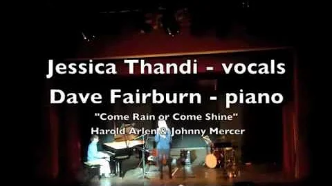 Come Rain or Come Shine - Jessica Berry and David ...