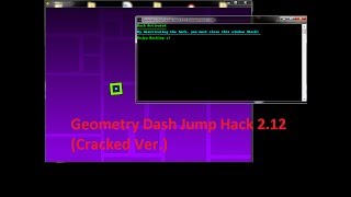 Geometry Dash Jump Hack 2.12 [Cracked Ver.]