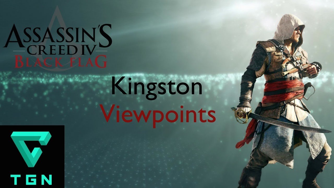 Assassin's Creed IV Black Flag Kingston Viewpoints - YouTube