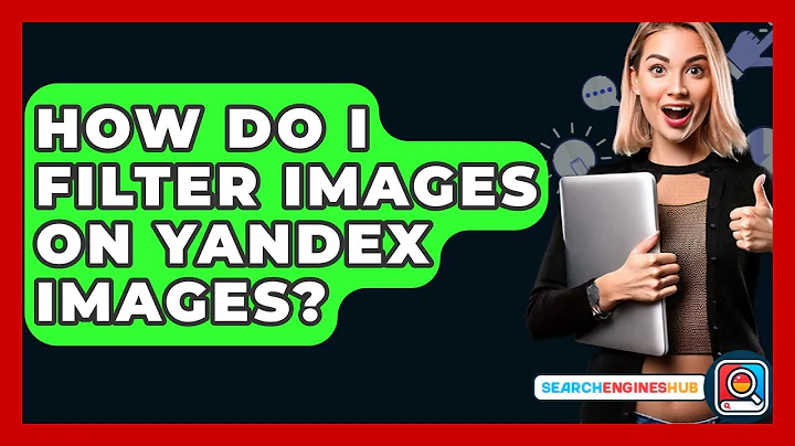 How Do I Filter Images On Yandex Images? - SearchEnginesHub.com