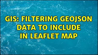 GIS: Filtering GeoJSON data to include in Leaflet map