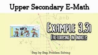 Upper Sec IP EMath: Indices and Standard form - Factorisation in Indices #8
