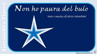 Non Ho Paura Del Buio - Canzoni Per Bambini Di Pietro Diambrini