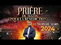 Prire du matin pour la bndiction du mois  le mois de mars  vendredi 01 mars 2024