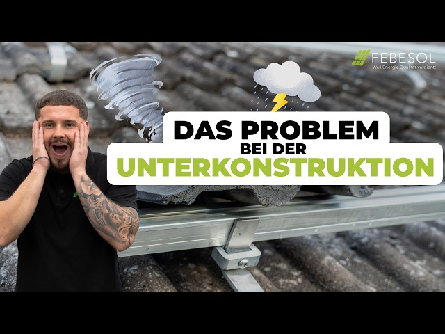 Was DU bei der Unterkonstruktion beachten musst | FEBESOL TV