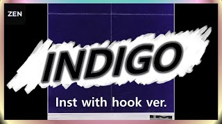 Indigo inst hook   Lyrics | 저스디스(JUSTHIS), Kid Milli, NO:EL, 양홍원