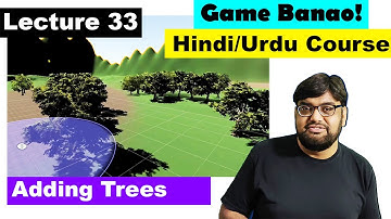 Game Development Course - Urdu/Hindi -[Sec 4 Lecture 33]  - Painting Trees - Adding Jungle