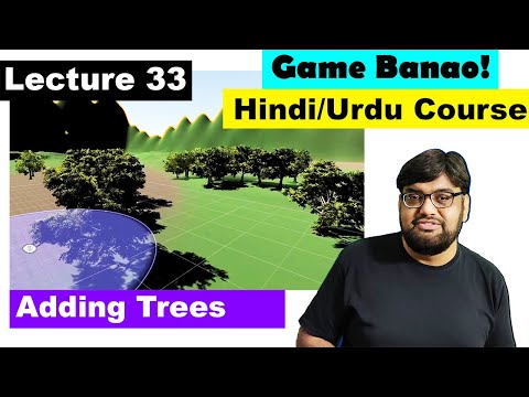 Game Development Course - Urdu/Hindi -[Sec 4 Lecture 33]  - Painting Trees - Adding Jungle