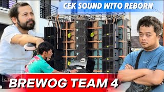 BREWOG TEAM 4 WITO REBORN - SOUND CHECK MONITORED DIRECTLY BY MASBRE AND MEMED