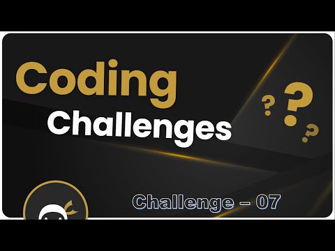 Code Challenges - 07