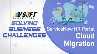 ServiceNow HR Portal Cloud Migration screenshot 5