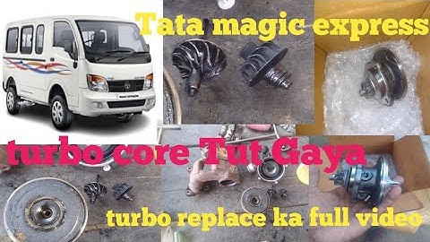 Tata magic express low pickup problem turbo Tut Gaya replace turbo charger