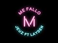 Layden x  me fallo ft jeuzmusicbeats