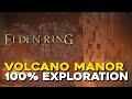 Elden Ring Volcano Manor 100 Exploration Walkthrough Elden Ring Volcano Manor 100 Exploration Walkthrough