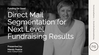 Direct Mail Segmentation for Next Level Fundraising Results