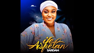 SARDAM - IFE AISHETAN (Official Video)