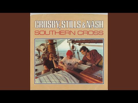 Crosby, Stills & Nash - Southern Cross