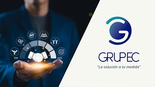 Somos GRUPEC: "La solución a tu medida"