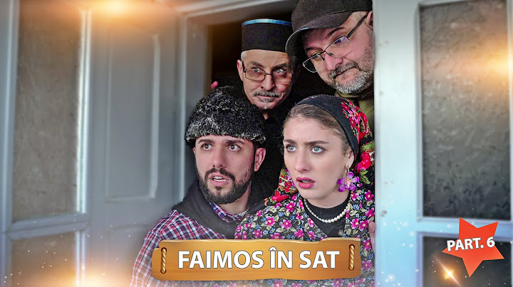 FAIMOS ÎN SAT: FINALUL (PART. 6)