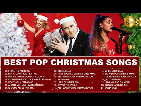 Ariana Grande, Kelly Clarkson Christmas Songs - Top Pop Christmas Songs Playlist 2022