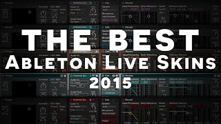 50 Ableton Skins | Best of 2015 50 Ableton Skins | Best of 2015