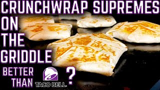 HOW TO MAKE CRUNCHWRAP SUPREMES ON THE GRIDDLE THAT ARE BETTER THAN TACO BELL! TACO BELL COPYCAT