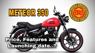 Royal Enfield Meteor 350 Malayalam Expectation Review || Price, Features and Launching Date