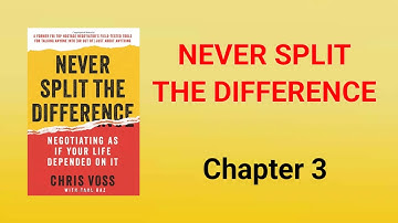 Never split the difference chapter 3