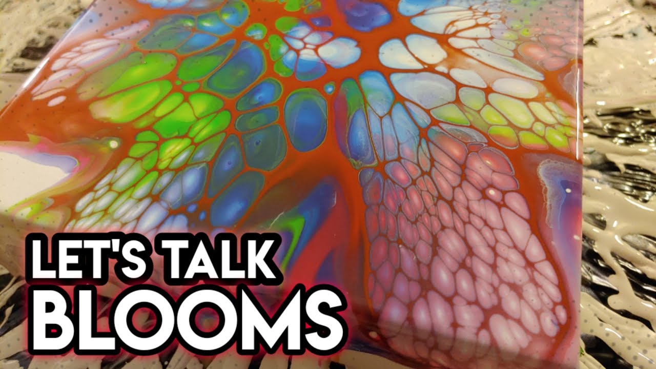 #18 Let's BLOOM... Exploring the Bloom Technique | Fluid Art and Paint ...