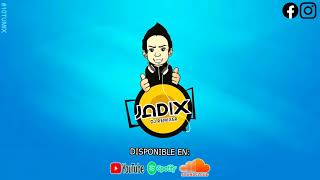 DJ JADIX - UNA VIDA PARA RECORDAR 10 TU MIX (Salvavidas, una diabla, date la vuelta, no se me quita)