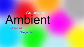 ♫ Chill Out, Ambiyans Müzik, After All, Geographer, Chill, Ambient , Relaxing 