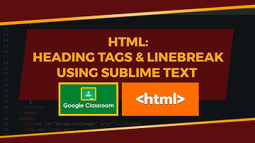 HTML: Heading tags and br (line break) using Sublime Text