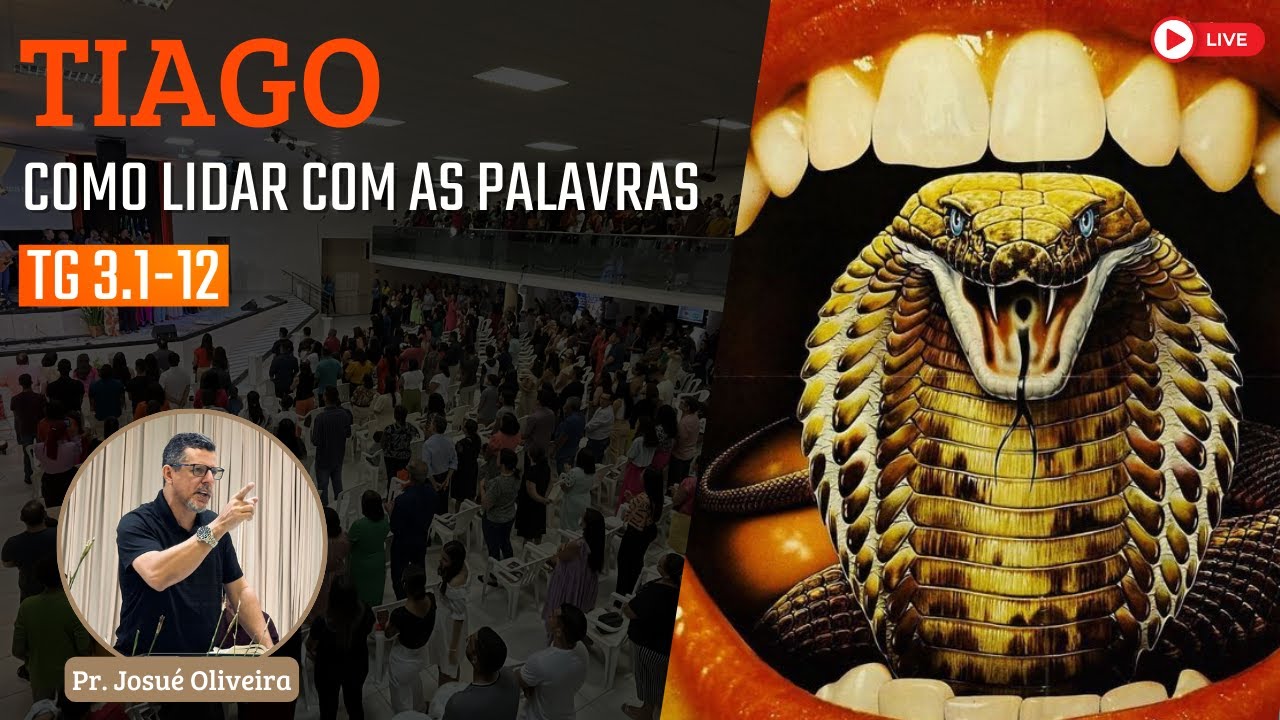 Exposição de Tiago 3.1-12 com Pr. Josué Oliveira| #6