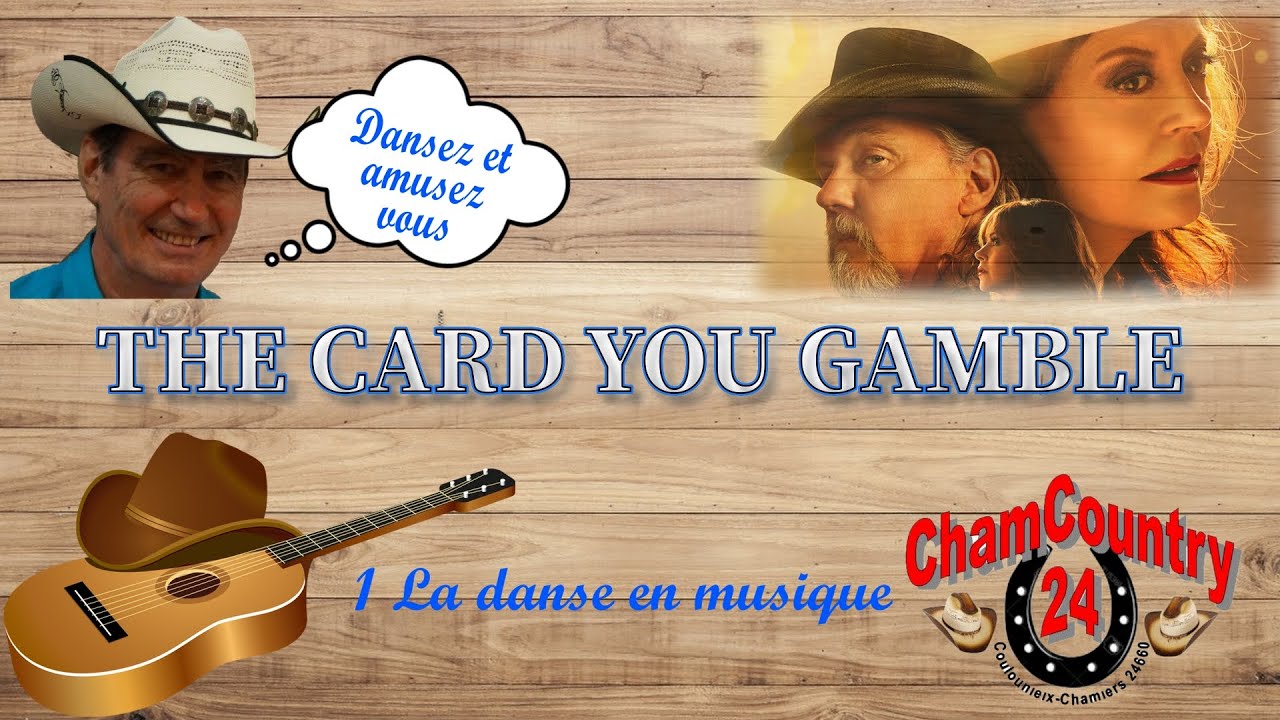 The card you gamble - Line dance country ( Démo & Teach Fr)