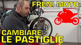 SOSTITUZIONE PASTIGLIE FRENO MOTO | la procedura corretta