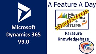 Dynamics 365 v9 deprecated features - Parature Knowledge Base - Dynamix Academy