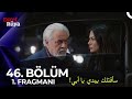مسلسل حلم اشرف الحلقة 46 اعلان 1 مترجم للعربية Eşref Rüya 46 Bölüm 1 Fragmanı 