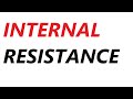 Understanding Internal Resistance