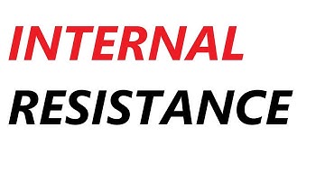 A Level Physics: What is internal resistance?