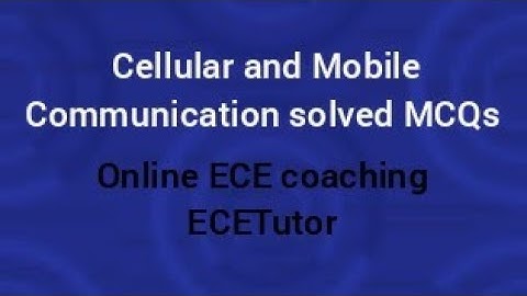 Cellular and Mobile Communication 20 solved MCQs| trb, tancet, gate ECE preparation| #ECETutor
