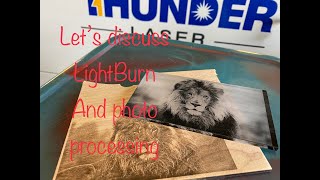 How to..Lightburn photo processing