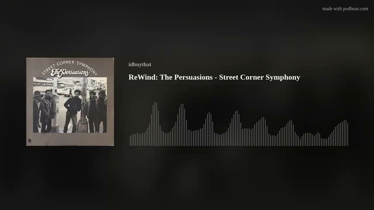 ReWind: The Persuasions - Street Corner Symphony