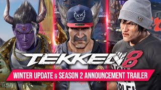 TEKKEN 8 - Winter Update & Season 2 Announcement Trailer