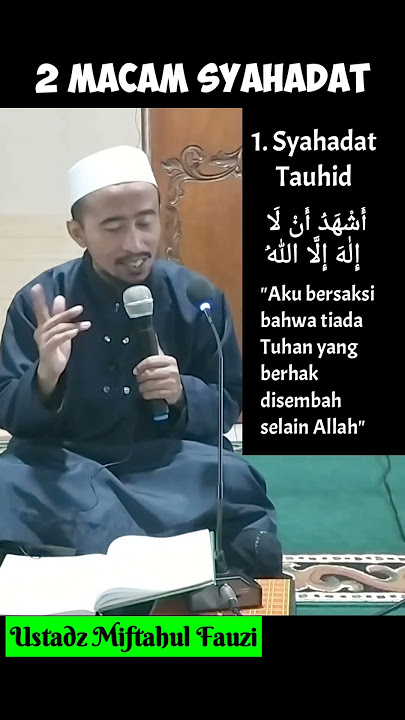 2 MACAM SYAHADAT • Ustadz Miftahul Fauzi #Shorts