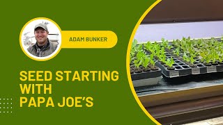 Behind the Scenes: Seed Starting at Papa Joe's Produce