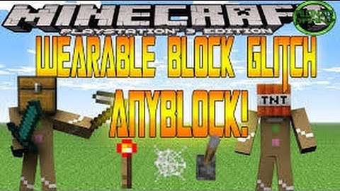 Minecraft Ps3:Wear a Block Glitch: Tutorial
