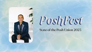 PoshFest 2023 | State of the Posh Union
