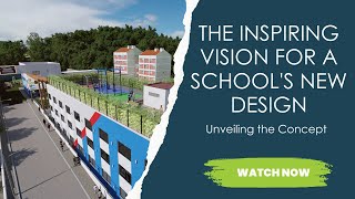 The inspiring vision for a school's new design screenshot 5