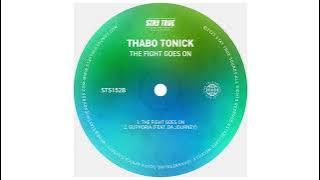 Thabo Tonick - The Fight Goes On